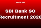 SBI Bank SO Recruitment 2026