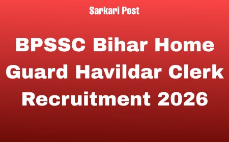BPSSC Bihar Home Guard Havildar Clerk Recruitment 2026