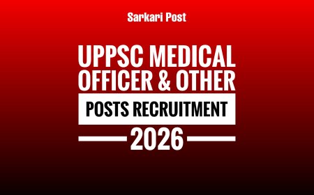 UPPSC Medical Officer & Other Posts Recruitment 2026